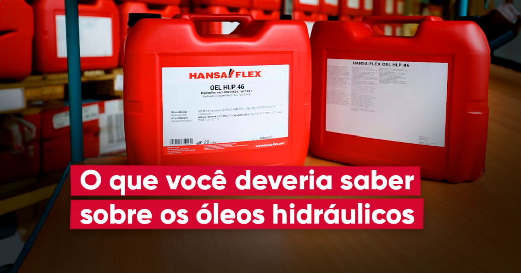 O que você deveria saber sobre os óleos hidráulicos​